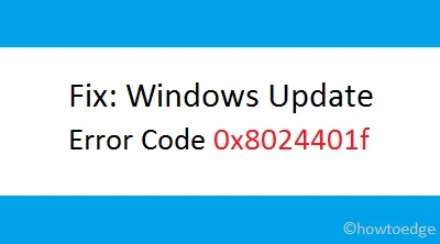 Correção: Código de erro do Windows Update 0x8024401f