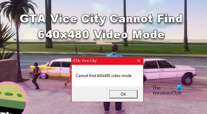 GTA Vice City non riesce a trovare la modalità video 640x480