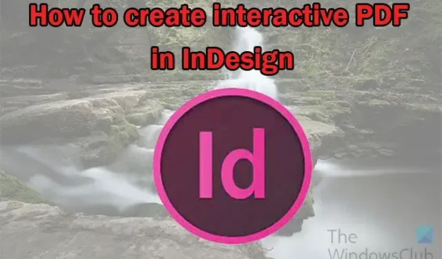 Come creare PDF interattivi in ​​InDesign