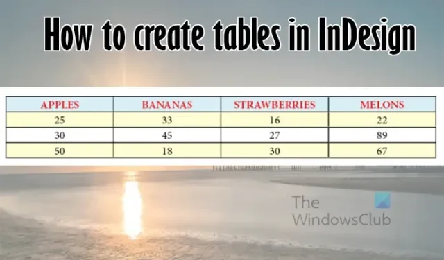 InDesignでテーブルを作成する方法
