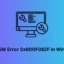 Come correggere l’errore DISM 0x800F082F su PC Windows