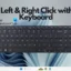 Como clicar com o botão esquerdo e direito com o teclado no Windows PC?