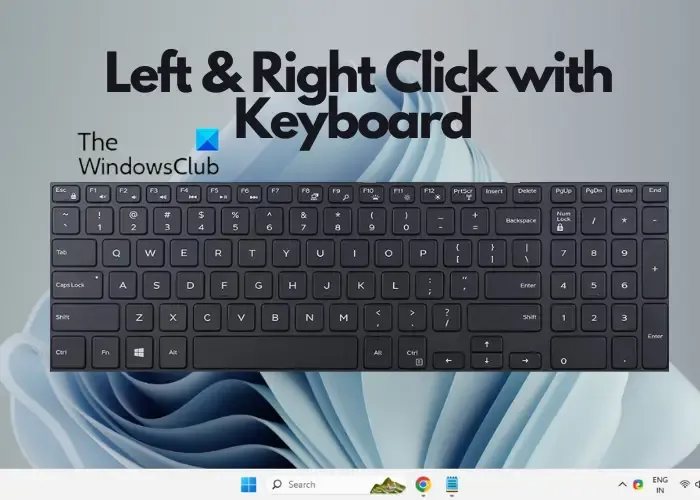 Clic gauche et droit avec le clavier