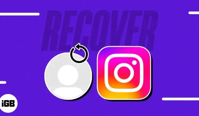 Cómo recuperar la cuenta de Instagram en iPhone