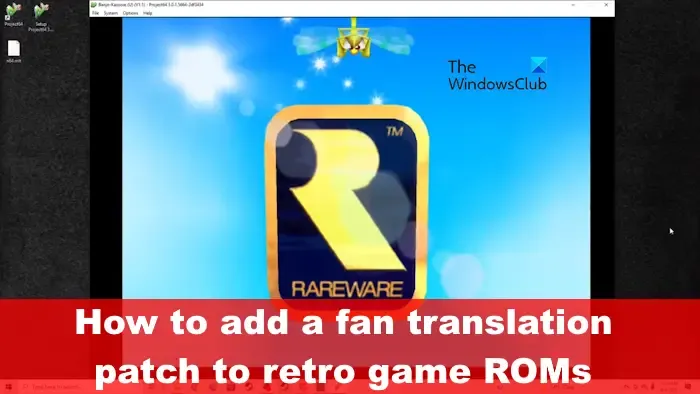 Comment ajouter un patch de traduction à une ROM de jeu