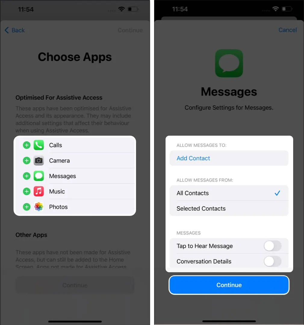 Toque el ícono + antes de las aplicaciones, personalice la aplicación y seleccione Continuar para regresar a la pantalla Elegir aplicación