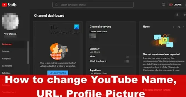 So ändern Sie den YouTube-Namen, die URL und das Profilbild