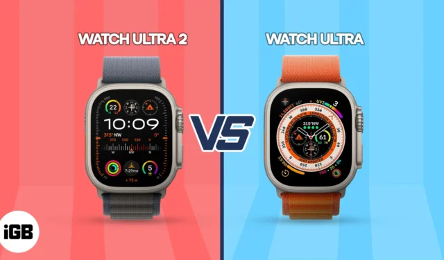 Apple Watch Ultra 2 と Apple Watch Ultra: アップグレードする必要がありますか?