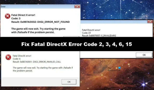 修復致命 DirectX 錯誤代碼 2、3、4、6、15
