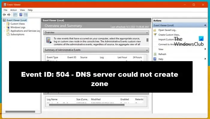 ID d'événement : 504 - Le serveur DNS n'a pas pu créer de zone