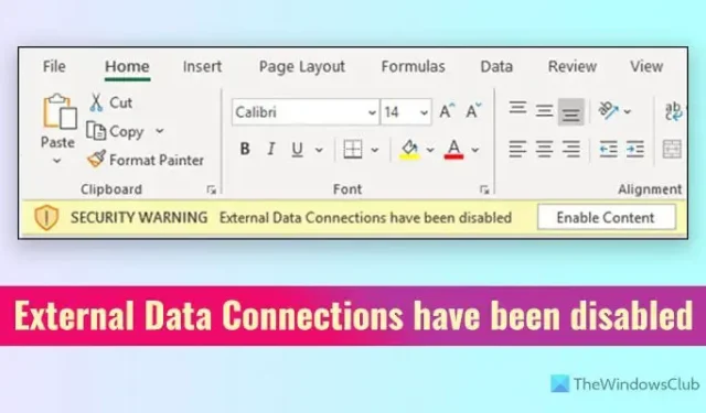 Externe gegevensverbindingen zijn uitgeschakeld in Excel [Fixd]