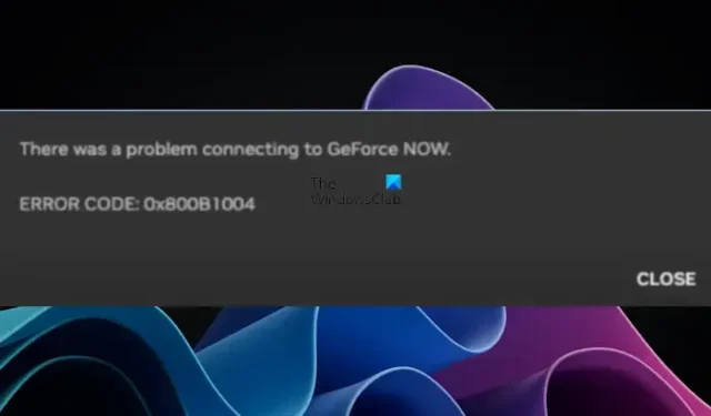 Windows 11 での 0x800b1004 GeForce NOW エラーを修正
