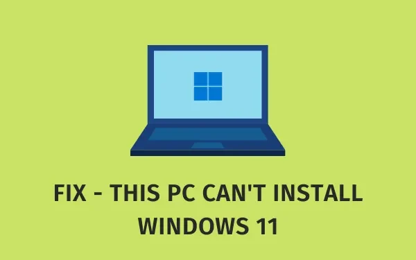 Correção – o Windows 11 não é instalado neste PC