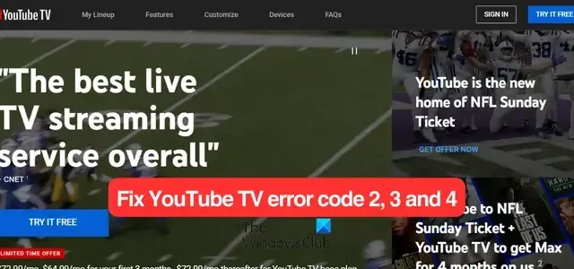 Napraw błędy YouTube TV o kodach 2, 3 i 4