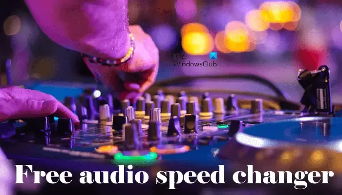 Changeur de vitesse audio gratuit