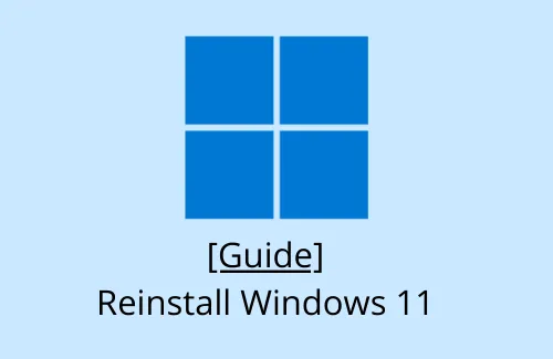 [Guide] Comment réinstaller Windows 11