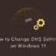 DNS-instellingen wijzigen op Windows 11