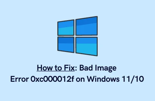 Hoe u foutcode 0xc000012f op Windows 10 kunt oplossen