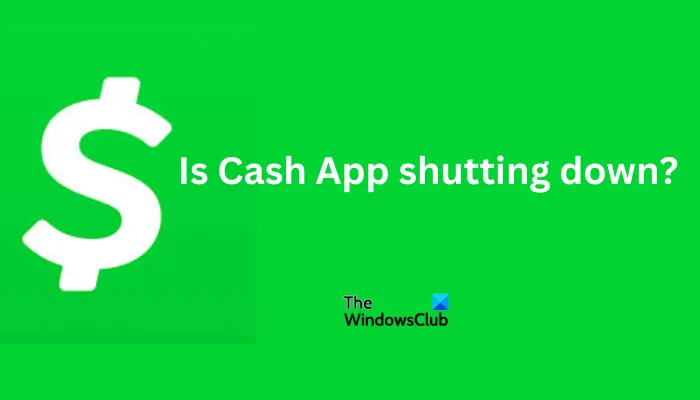 L'application Cash s'arrête-t-elle ?  Comment transférer votre solde ?