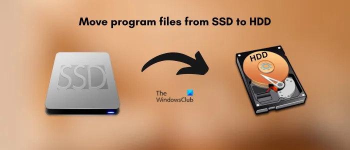 déplacer les fichiers du programme du SSD vers le disque dur