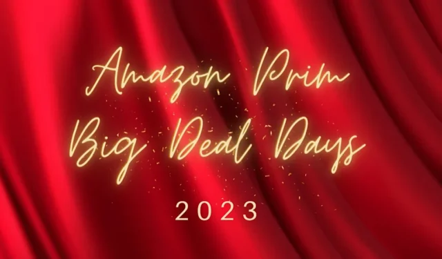 Amazon Prime Big Deal Days 2023
