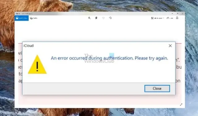 Se produjo un error durante la autenticación Error de iCloud en Windows 11/10