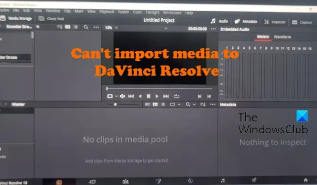 Kan media niet importeren in DaVinci Resolve [repareren]