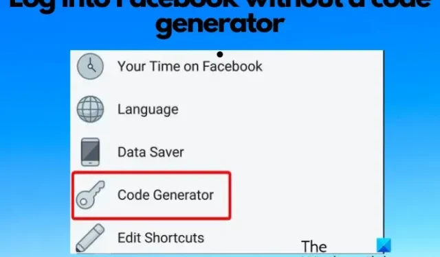 Come accedere a Facebook senza un generatore di codice