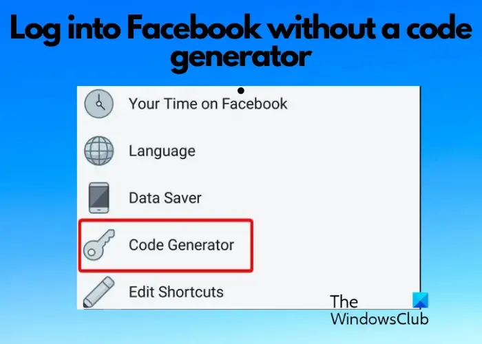 Zaloguj się do Facebooka bez generatora kodu