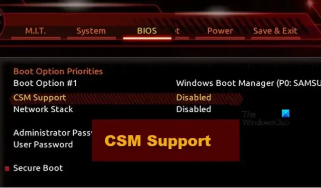 Was ist CSM-Unterstützung im BIOS? Wie kann ich es aktivieren oder deaktivieren?