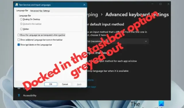 Taalbalk Gedockt in de optie Taakbalk, grijs weergegeven in Windows 11