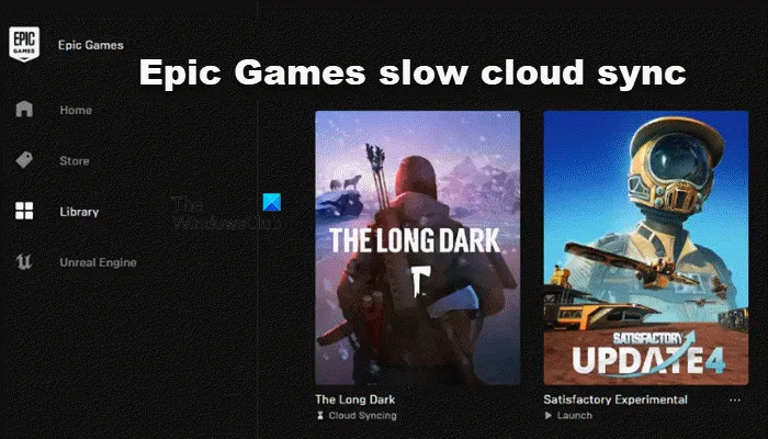 Sincronizzazione cloud lenta di Epic Games