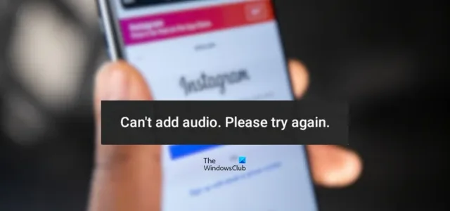 Arreglar No se puede agregar un error de audio en Instagram