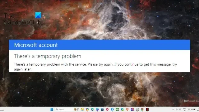 Hay un problema temporal con este servicio Error de cuenta de Microsoft
