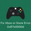 Comment réparer l’erreur Xbox ou Store 0x87e0000d dans Windows 10