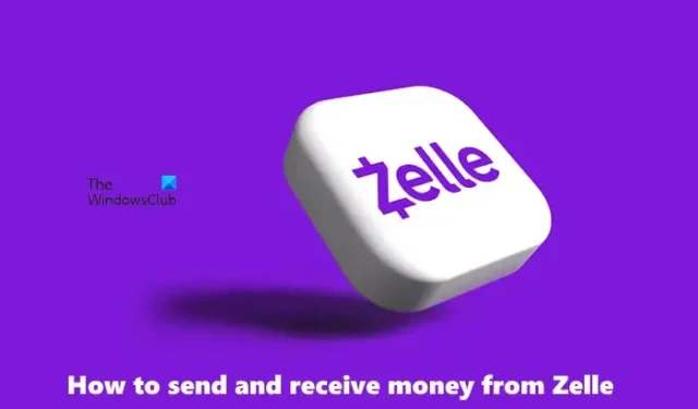 Comment envoyer et recevoir de l’argent de Zelle