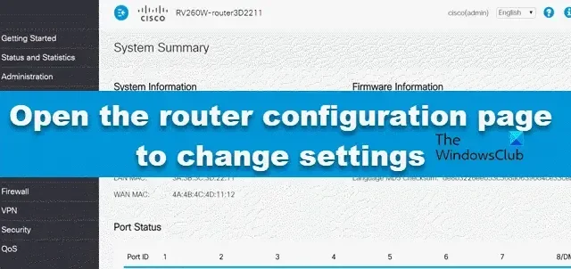 Comment ouvrir la page Configuration et paramètres du routeur