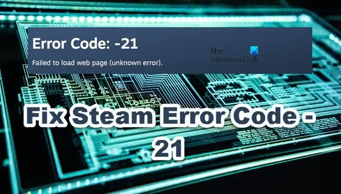 Codice errore Steam -21