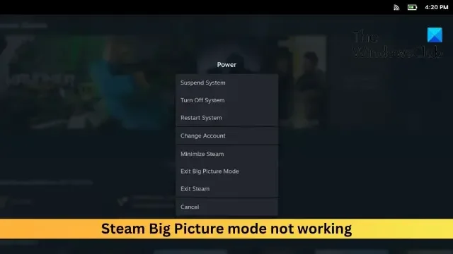 O modo Steam Big Picture não funciona [Correção]