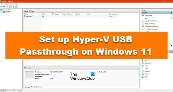 configurar a passagem USB do Hyper-V no Windows 11
