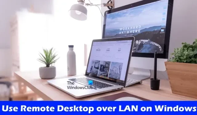 Como usar a Área de Trabalho Remota pela LAN no Windows 11/10