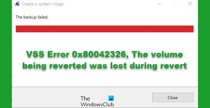 Errore VSS 0x80042326, il volume da ripristinare è stato perso durante il ripristino