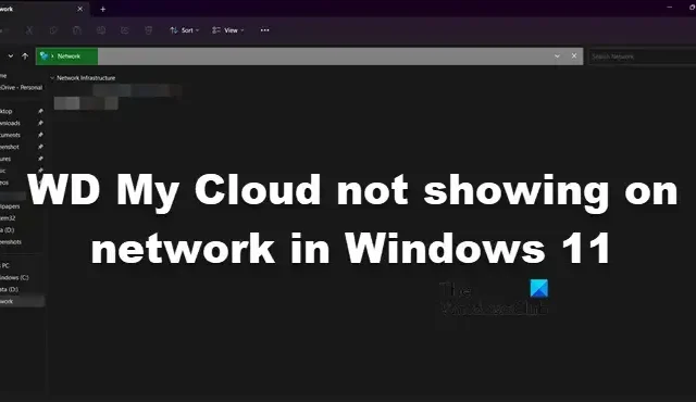 WD My Cloud wordt niet weergegeven op het netwerk in Windows 11