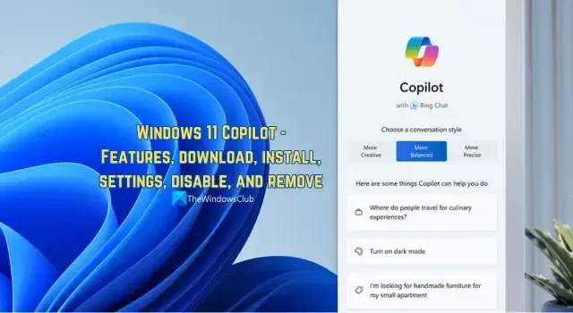 Windows 11 Copilot Download, installazione, funzionalità, impostazioni, rimozione
