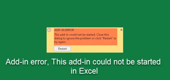 Errore del componente aggiuntivo. Impossibile avviare questo componente aggiuntivo in Excel