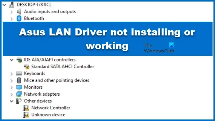 O driver LAN da Asus não está instalando ou funcionando