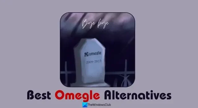 您應該看看的最佳 Omegle 替代方案