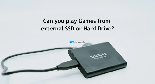 Você pode jogar jogos de SSD ou disco rígido externo?