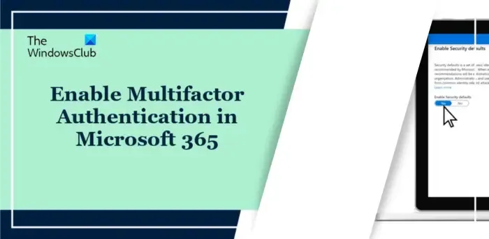 Abilita l'autenticazione a più fattori in Microsoft 365