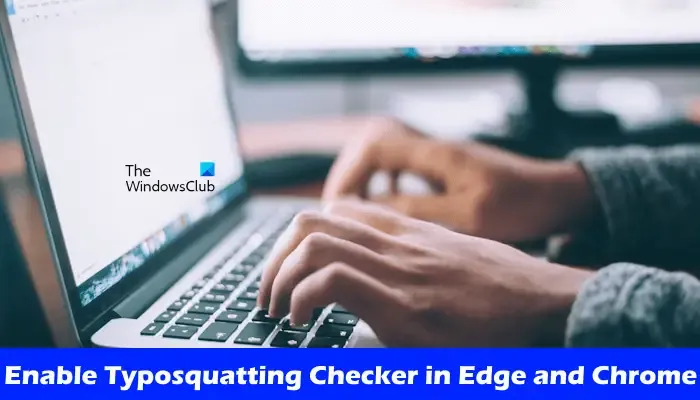 Ativar Typosquatting Checker Edge Chrome